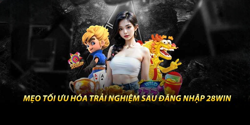 Đăng Nhập 28Win – Chiến Lược Dài Hạn Cho Bạn Đầu Tư